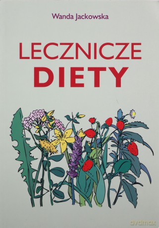 Lecznicze diety - Wanda Jackowska [KSIĄŻKA]