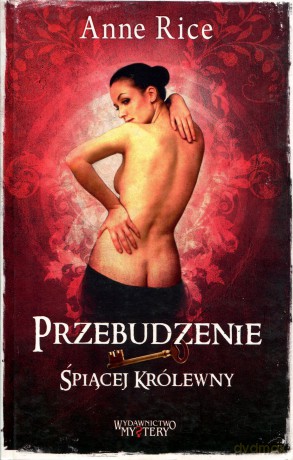Przebudzenie Śpiącej Królewny - Anne Rice [KSIĄŻKA]