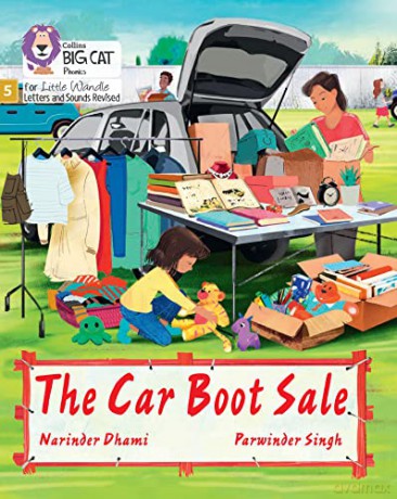 The Car Boot Sale: Phase 5 Set 2 (Big Cat Phonics for Little Wandle Letters and Sounds Revised) - Narinder Dhami [KSIĄŻKA]
