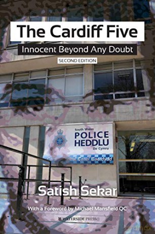 The Cardiff Five: Innocent Beyond Any Doubt - Satish Sekar [KSIĄŻKA]
