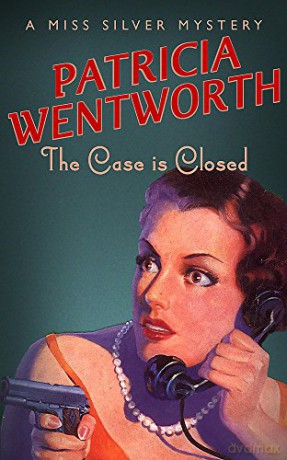 The Case is Closed (Miss Silver Series) - Patricia Wentworth [KSIĄŻKA]