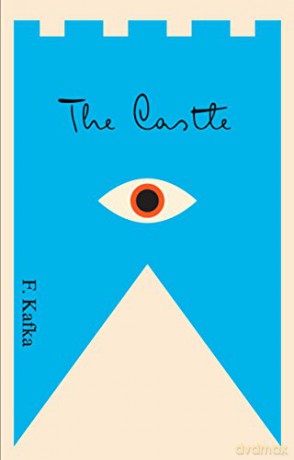 The Castle: A New Translation Based on the Restored Text (The Schocken Kafka Library) - Franz Kafka [KSIĄŻKA]