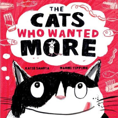 The Cats Who Wanted More - Katie Sahota [KSIĄŻKA]