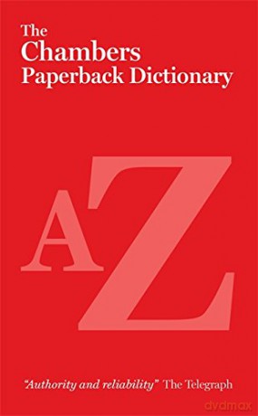 The Chambers Paperback Dictionary - Chambers [KSIĄŻKA]