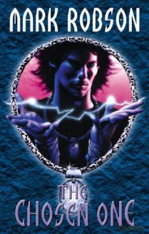 The Chosen One (Darkweaver Legacy S.) - Mark Robson [KSIĄŻKA]
