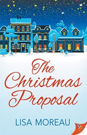 The Christmas Proposal - Lisa Moreau [KSIĄŻKA]