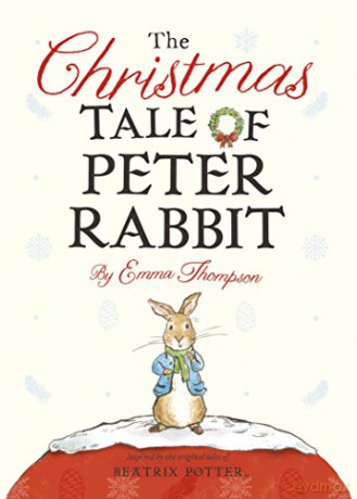 The Christmas Tale of Peter Rabbit - Emma Thompson [KSIĄŻKA]