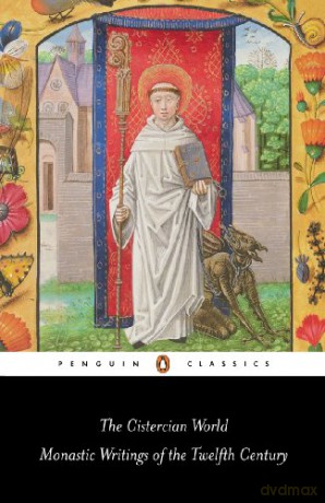 The Cistercian World: Monastic Writings of the Twelfth Century (Penguin Classics) - Thomas Wyatt [KSIĄŻKA]