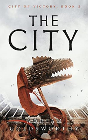 The City (City of Victory) - Adrian Goldsworthy [KSIĄŻKA]