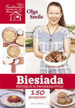 Biesiada. Przyjęcie w swojskim stylu - Olga Smile [KSIĄŻKA]