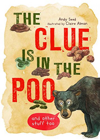 The Clue is in the Poo: And Other Things Too - Andy Seed [KSIĄŻKA]