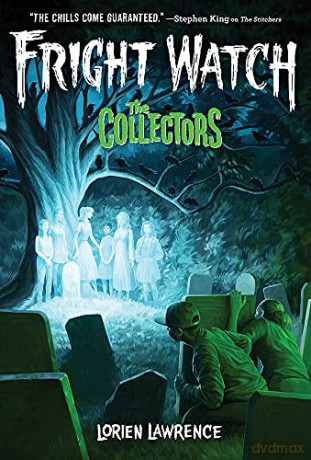 The Collectors (Fright Watch #2) - Lorien Lawrence [KSIĄŻKA]