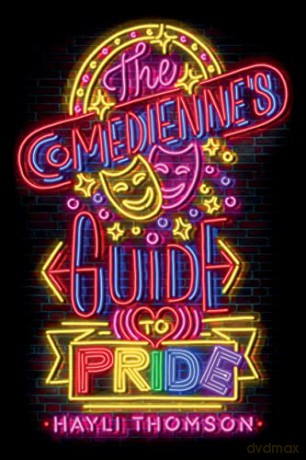 The Comedienne's Guide to Pride - Hayli Thomson [KSIĄŻKA]