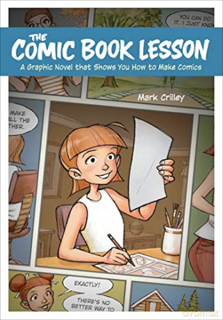 The Comic Book Lesson: A Graphic Novel That Shows You How to Make Comics - Mark Crilley [KOMIKS]
