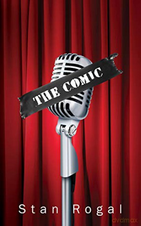 The Comic: Volume 178 (Essential Prose) - Stan Rogal [KSIĄŻKA]