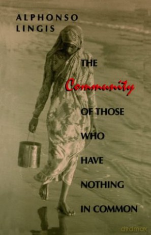 The Community of Those Who Have Nothing in Common (Studies in Continental Thought) - Alphonso Lingis [KSIĄŻKA]