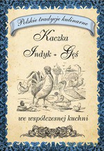 Kaczka, indyk, g - Opracowanie zbiorowe [KSIĄŻKA]