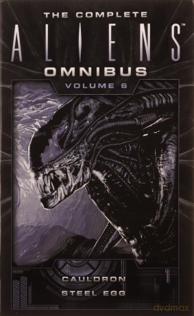 The Complete Aliens Omnibus: Volume Six (Cauldron, Steel Egg): 6 - Diane Carey [KSIĄŻKA]