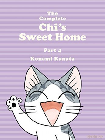 The Complete Chi's Sweet Home Vol. 4: 04 - Kanata Konami [KSIĄŻKA]