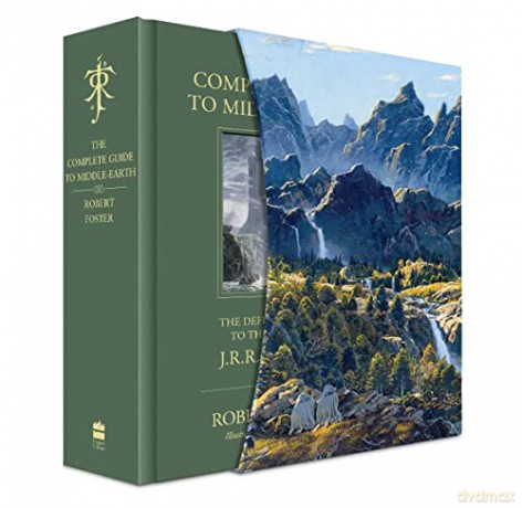 The Complete Guide to Middle-earth: The Definitive Guide to the World of J.R.R. Tolkien - Robert Foster [KSIĄŻKA]