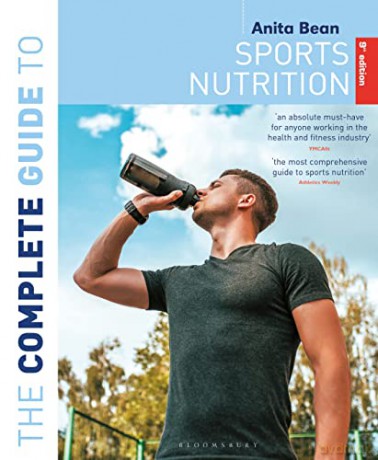 The Complete Guide to Sports Nutrition (9th Edition) (Complete Guides) - Anita Bean [KSIĄŻKA]