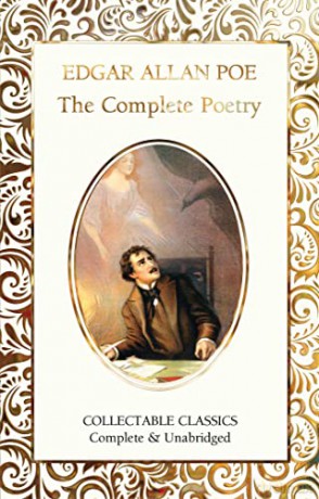 The Complete Poetry of Edgar Allan Poe (Flame Tree Collectable Classics) - Edgar Allan Poe [KSIĄŻKA]