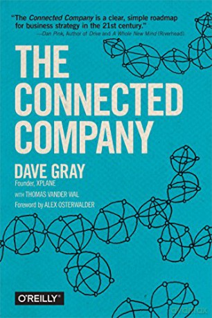 The Connected Company - Dave Gray [KSIĄŻKA]
