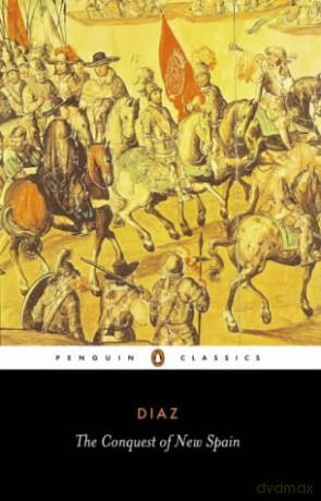 The Conquest of New Spain (Classics S) - Bernal Diaz del Castillo [KSIĄŻKA]