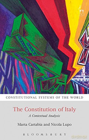 The Constitution of Italy: A Contextual Analysis (Constitutional Systems of the World) - Nicola Lupo [KSIĄŻKA]