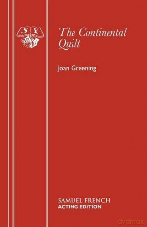 The Continental Quilt: Play (Acting Edition S.) - Joan Greening [KSIĄŻKA]