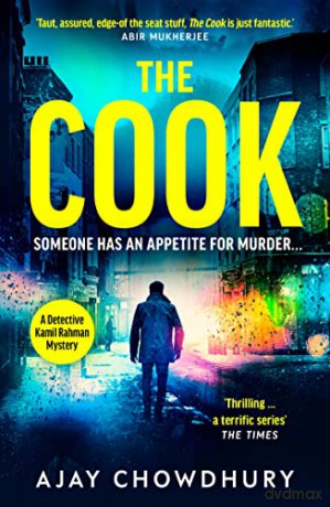 The Cook: From the award-winning author of The Waiter (Detective Kamil Rahman, 2) - Ajay Chowdhury [KSIĄŻKA]