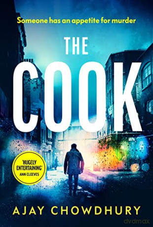 The Cook: From the award-winning author of The Waiter (Detective Kamil Rahman, 2) - Ajay Chowdhury [KSIĄŻKA]
