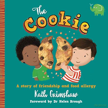 The Cookie: A story of friendship and food allergy - Kath Grimshaw [KSIĄŻKA]