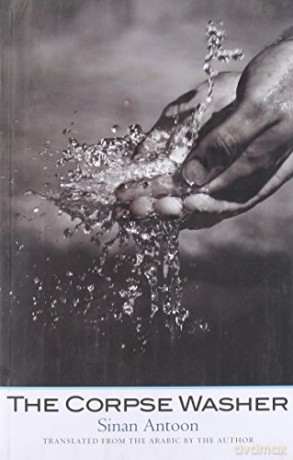 The Corpse Washer (The Margellos World Republic of Letters) - Sinan Antoon [KSIĄŻKA]
