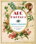 ABC Pani Domu. Kuchenny niezbędnik - Opracowanie zbiorowe [KSIĄŻKA]