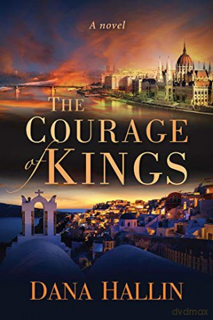 The Courage of Kings - Dana Hallin [KSIĄŻKA]