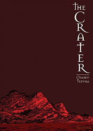 The Crater - Osamu Tezuka [KSIĄŻKA]