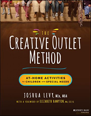 The Creative Outlet Method: At-Home Activities for Children with Special Needs - Joshua Levy [KSIĄŻKA]