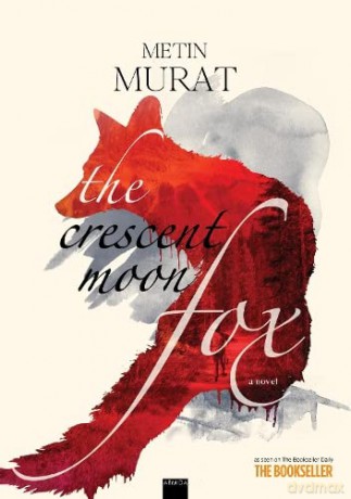 The Crescent Moon Fox - Metin Murat [KSIĄŻKA]
