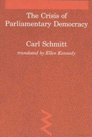 The Crisis of Parliamentary Democracy (Studies in Contemporary German Social Thought) - Carl Schmitt [KSIĄŻKA]