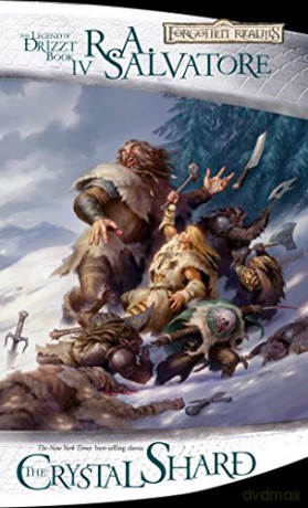 The Crystal Shard: Bk. 4 (The Legend of Drizzt): Crystal Shard - The Icewind Dale 1 - R.A. Salvatore [KSIĄŻKA]