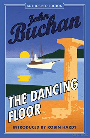 The Dancing Floor - John Buchan [KSIĄŻKA]