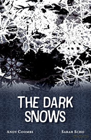 The Dark Snows - Andrew Coombs [KSIĄŻKA]