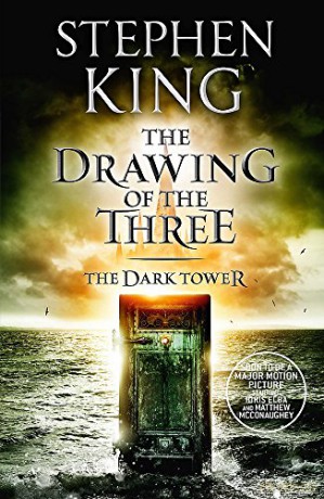 The Dark Tower II: The Drawing Of The Three: (Volume 2) (The dark tower, 2) - Stephen King [KSIĄŻKA]