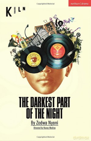 The Darkest Part of the Night (Modern Plays) - Zodwa Nyoni [KSIĄŻKA]