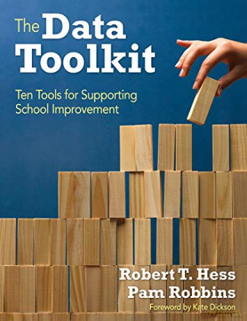 The Data Toolkit: Ten Tools for Supporting School Improvement - Robert T. Hess [KSIĄŻKA]