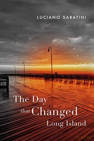 The Day That Changed Long Island - Luciano Sabatini [KSIĄŻKA]