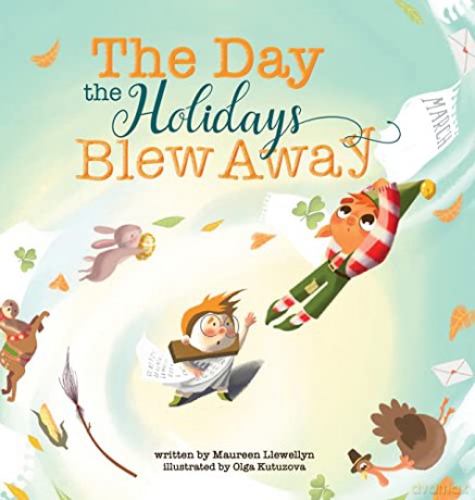 The Day the Holidays Blew Away - Maureen Llewellyn [KSIĄŻKA]