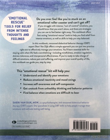 The DBT Workbook for Emotional Relief: Fast-Acting Dialectical Behavior Therapy Skills to Balance Out-of-Control Emotions and Find Calm Right Now - Sheri van Dijk [KSIĄŻKA]