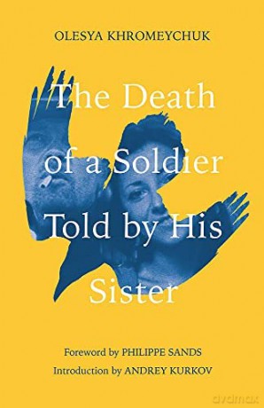 The Death of a Soldier Told by His Sister - Olesya Khromeychuk [KSIĄŻKA]